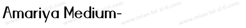 Amariya Medium字体转换